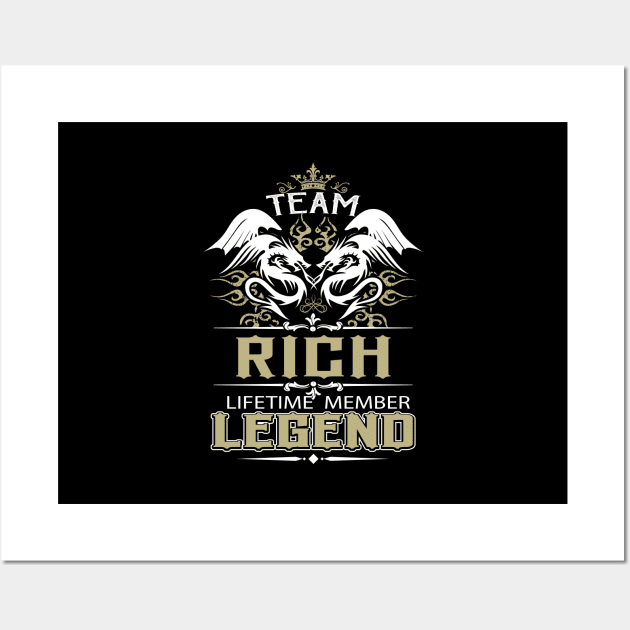 Rich Name T Shirt -  Team Rich Lifetime Member Legend Name Gift Item Tee Wall Art by yalytkinyq